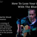How To Lose Your Blues With The Blues