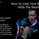 How To Lose Your Blues With The Blues