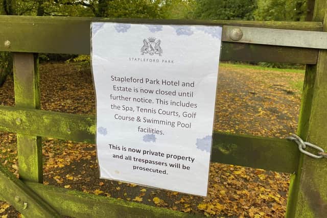 A notice outside advising people about the closure of Stapleford Park Hotel