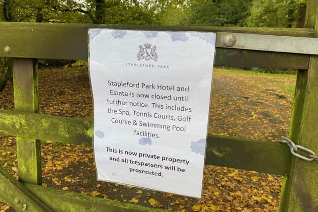 A notice outside Stapleford Park Hotel this week declaring it is closed