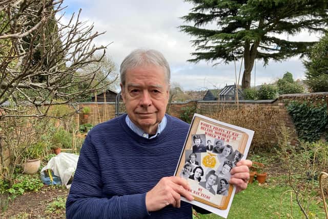 Dr Ray Flude with his new book about the wartime women pilots who delivered aircraft to Melton Airfield
