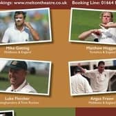 Tickets are on sale for an evening of cricket legends at Melton Theatre next week