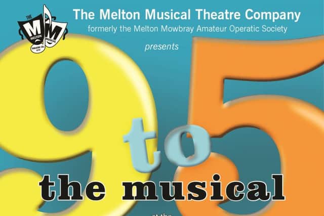 The Melton Musical Theatre Company's poster for 9 to 5: The Musical PHOTO: Supplied