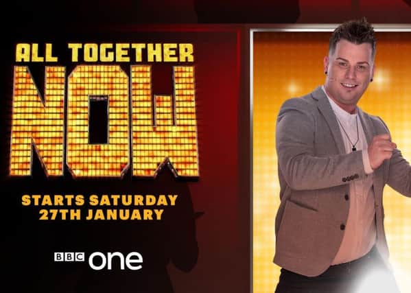 Dylan Hutchinson, a Melton man who stars in new BBC1 singing talent show, All Together Now, as one of the judging panel EMN-180119-144055001