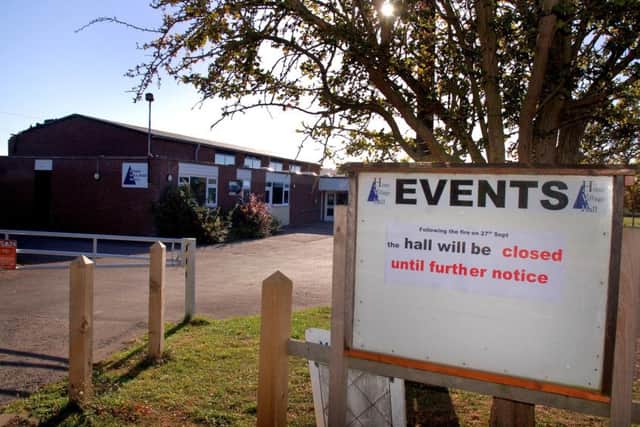 Hose village hall, which is likely to be closed until at least Easter 2019 following a fire in October EMN-181126-115837001