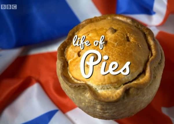 The Life of Pies - a BBC1 documentary EMN-190626-131526001