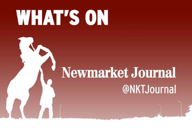 Latest what's on news from the Newmarket Journal, newmarketjournal.co.uk, @nktjournal on Twitter