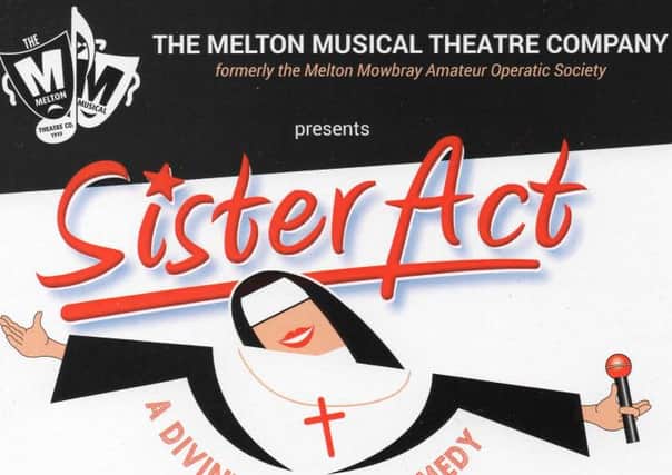 The Melton Musical Theatre Company (TMMTC) present Sister Act 
PHOTO: Supplied