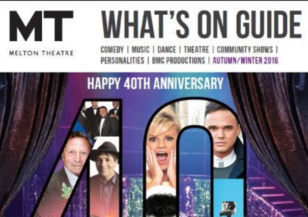 Grab your copy of Melton Theatre's new What's on guide autumn/winter 2016
PHOTO: Supplied