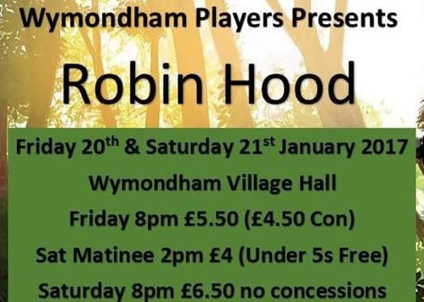 Wymondham Players presents Robin Hood PHOTO: Supplied