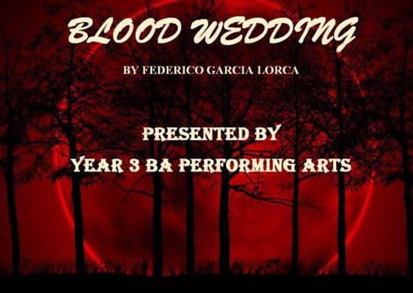 Blood Wedding is being performed on Monday and Tuesday (January 16 and 17) PHOTO: Supplied