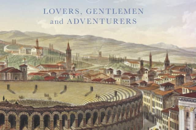 Book cover for Visitors to Verona: lovers, gentlemen and adventures, by Caroline Webb PHOTO: Supplied